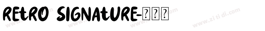 Retro Signature字体转换
